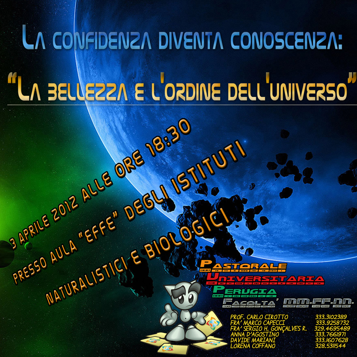 Bellezza E Ordine Dell’Universo – 3 Aprile @ Biologia